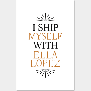 I ship myself with Ella Lopez Posters and Art